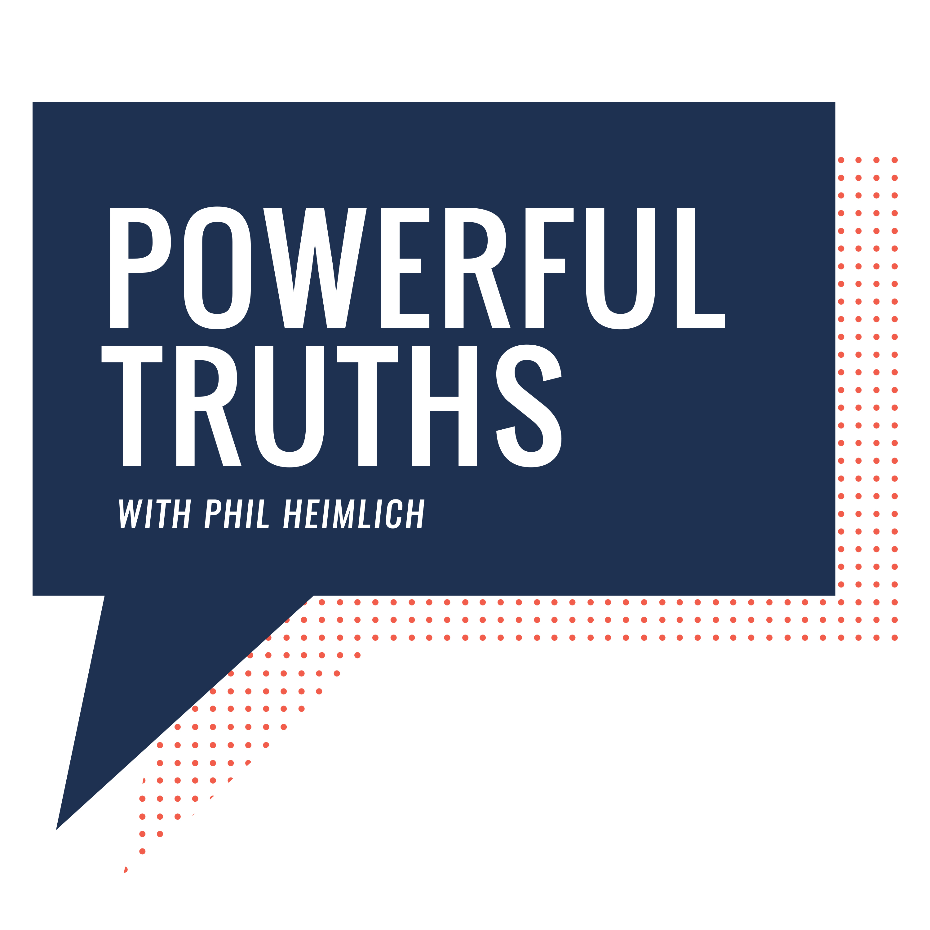 Phil Heimlich\'s Powerful Truths