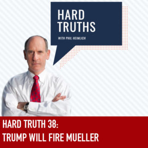 Trump will Fire Mueller